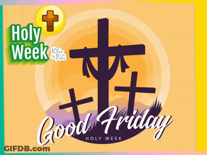 Holy Week Good Friday Holy Saturday GIF