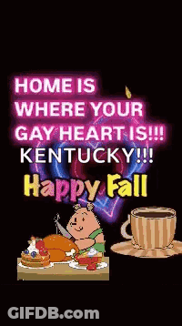 Home Is Where Your Gay Heart Is Kentucky Poster GIF