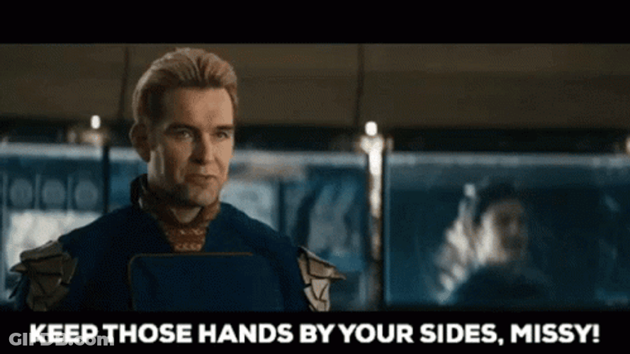 Homelander Keep Those Hands Meme GIF