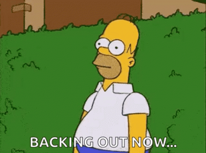 Homer Disappearing Backing Out Now GIF