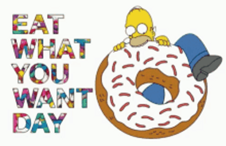Homer Simpson Eat What You Want Day Donut GIF