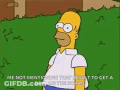 Homer Simpson From The Simpsons Is Standing In A Grassy Yard And Talking About Not Mentioning That Result To Get A Deal GIF