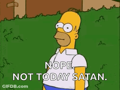 Homer Simpson From The Simpsons Is Standing In The Grass And Saying `` Nope , Not Today Satan '' . GIF