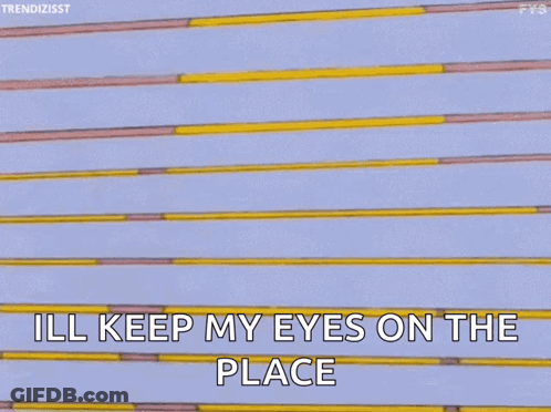 Homer Simpson Is Peeking Out From Behind A Fence And Says `` I 'Ll Keep My Eyes On The Place '' . GIF
