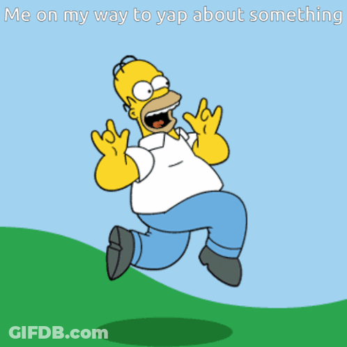 Homer Simpson Running Me On My Way To Yap About Something GIF