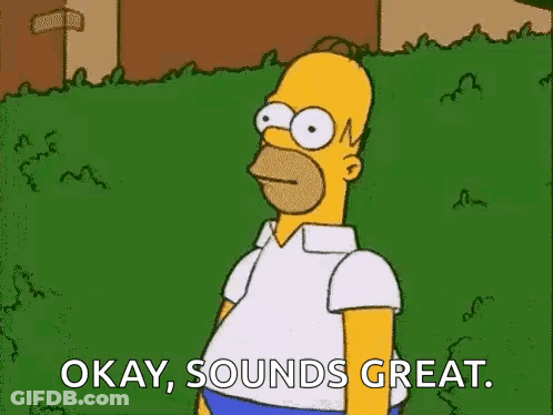 Homer Simpson Saying Okay Sounds Great GIF