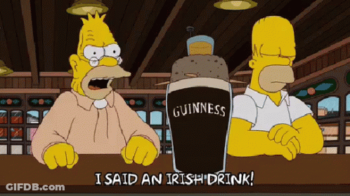 Homer Simpson Says I Said An Irish Drink GIF
