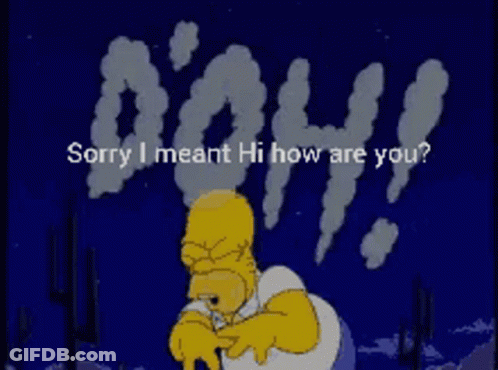 Homer Simpson Sorry I Meant Hi GIF