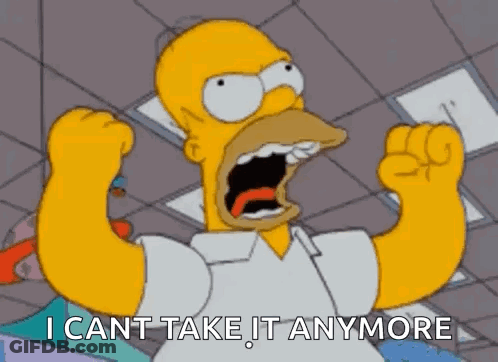 Homer Simpson Screaming I Can't Take It Anymore GIF