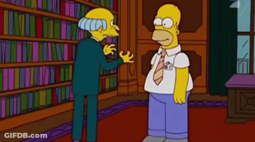 Homer Simpson Talking To Mr. Burns In Front Of Bookshelf GIF