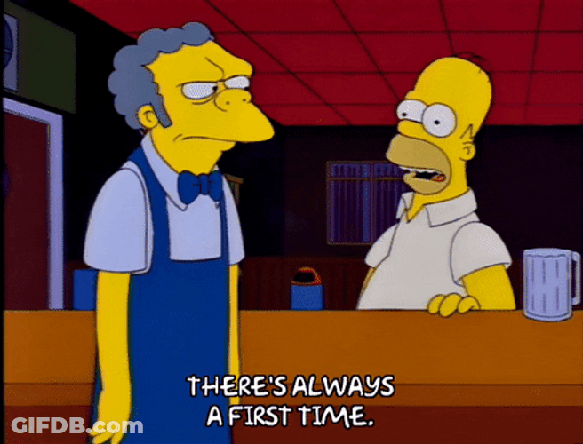 Homer Simpson There's Always First Time GIF