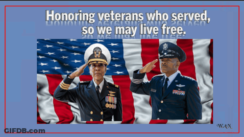 Honoring Veterans Who Served So We May Live Free GIF