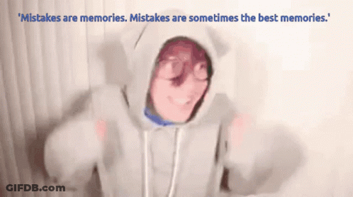Hoodie With Mistakes Are Memories GIF