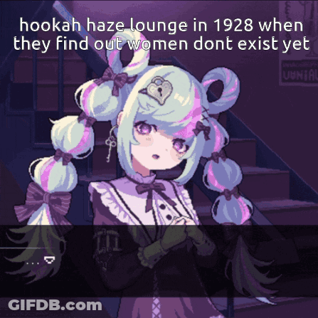Hookah Haze Lounge In 1928 When They Found Out Women Don T Exist Yet GIF