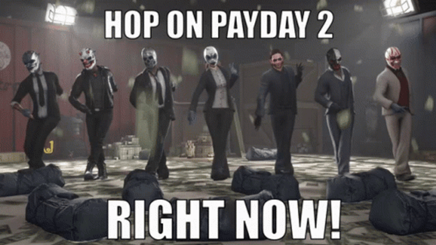 Hop On Payday 2 Dancing Meme GIF