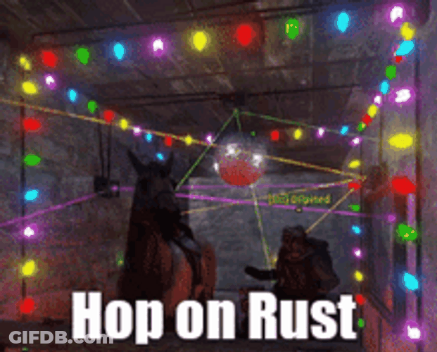 Hop On Rust Party GIF