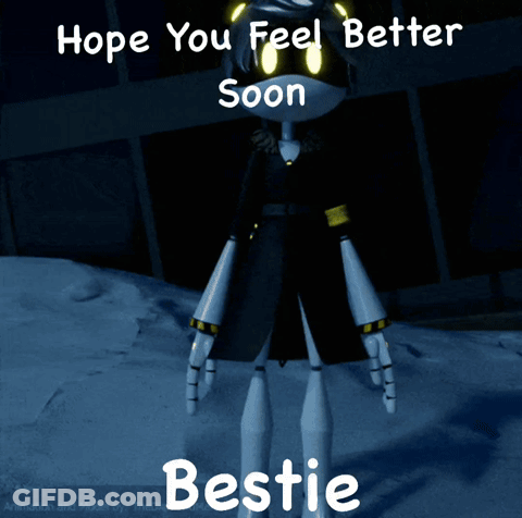 Hope You Feel Better Soon Bestie Poster GIF