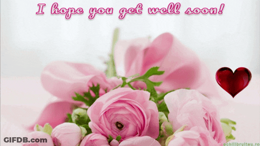 Hope You Feel Better Soon Garden Roses GIF