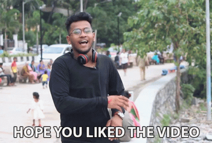 Hope You Liked The Video GIF