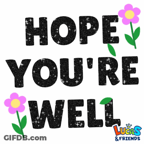 Hope You're Well Poster GIF