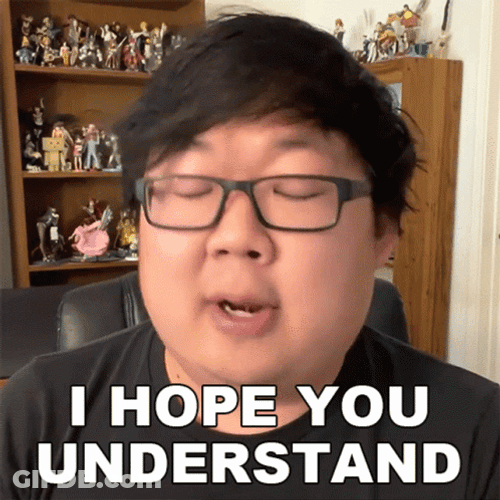 Hope You Understood GIF