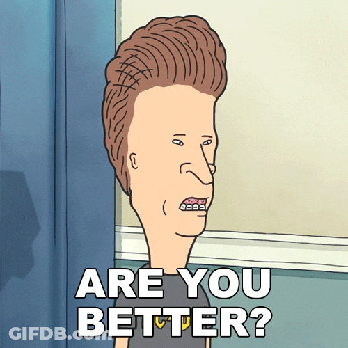 Hope Youre Feeling Better Butt Head GIF