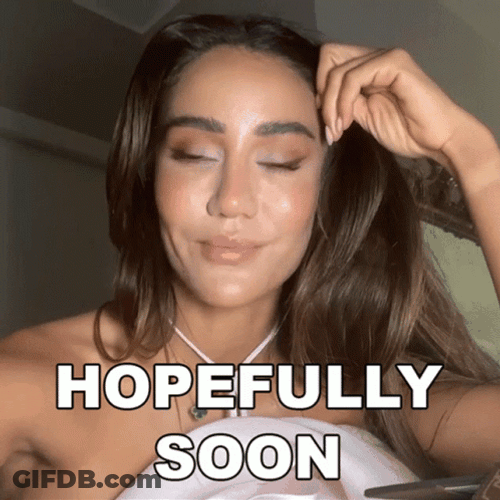 Hopefully Soon Tamara Kalinic GIF
