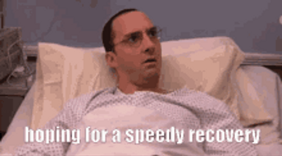 Hoping For A Speedy Recovery GIF