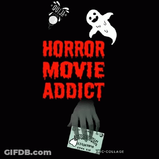 Horror Movie Addict Poster With Ghost And Hand GIF