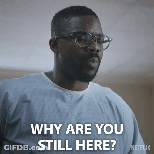 Hospital Gown Man Why Still Here Netflix GIF