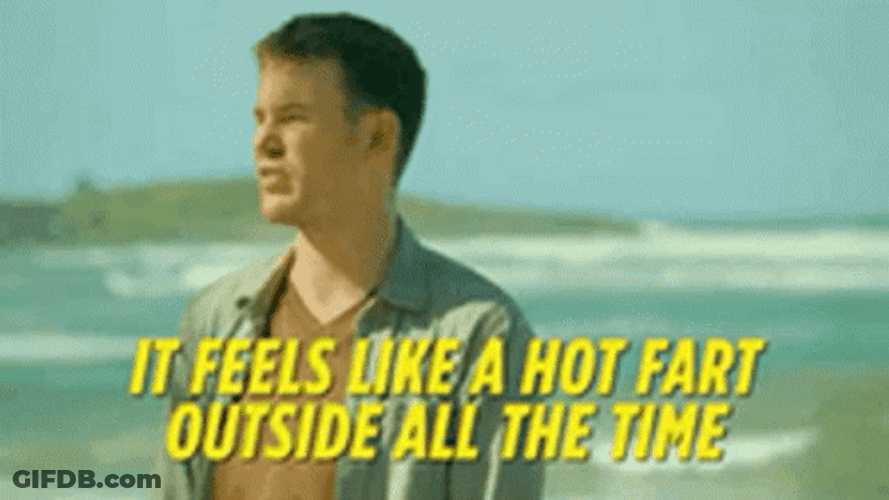 Hot As Hell Outside GIF