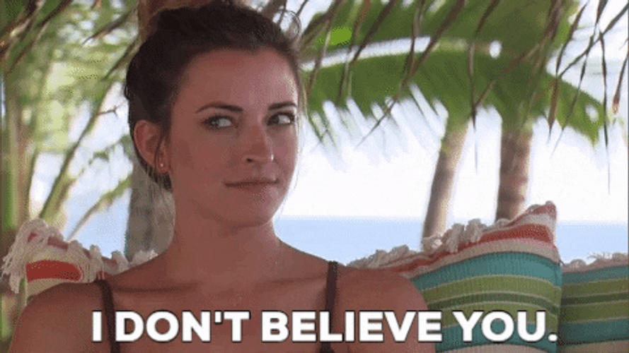 Hot Girl I Don't Believe You GIF
