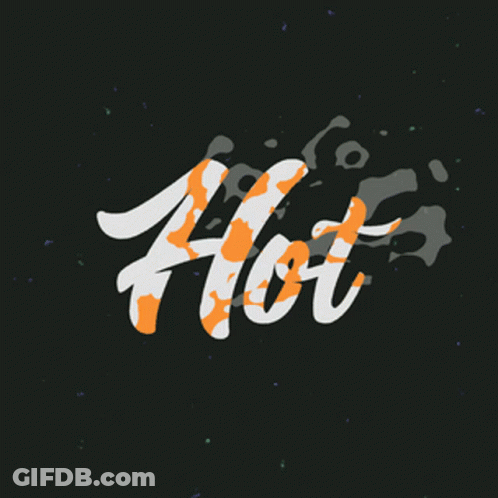 Hot In Orange And White On Black Background GIF