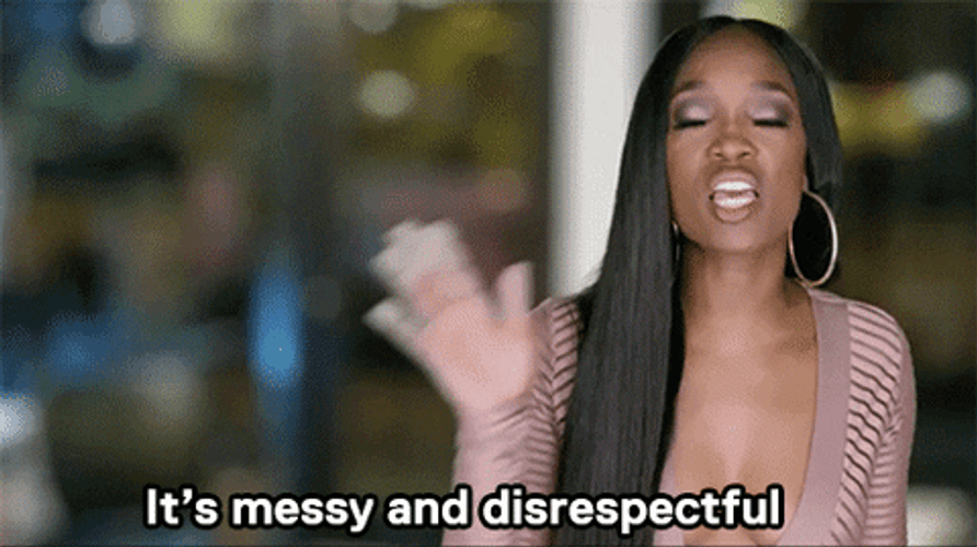 Hot Mess And Disrespectful GIF