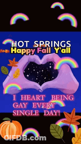Hot Springs Happy Fall Y'all I Heart Being Gay Every Single Day Poster GIF
