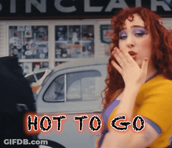 Hot To Go Bye GIF