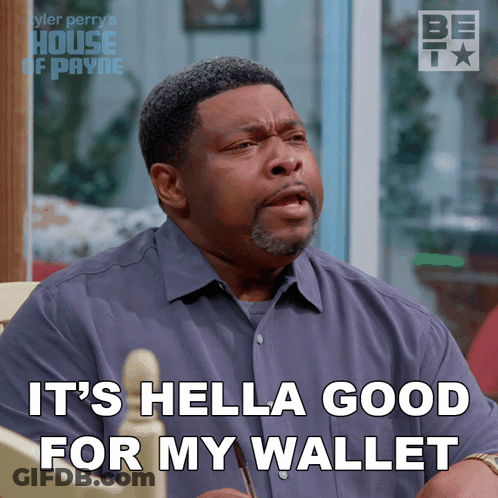 House Of Payne Man Says Hella Good For Wallet GIF