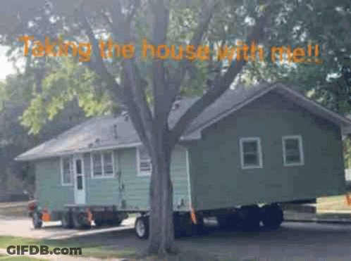 House On Trailer Taking The House With Me GIF