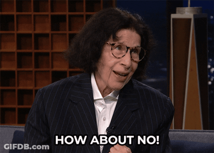 How About No Fran Lebowitz GIF