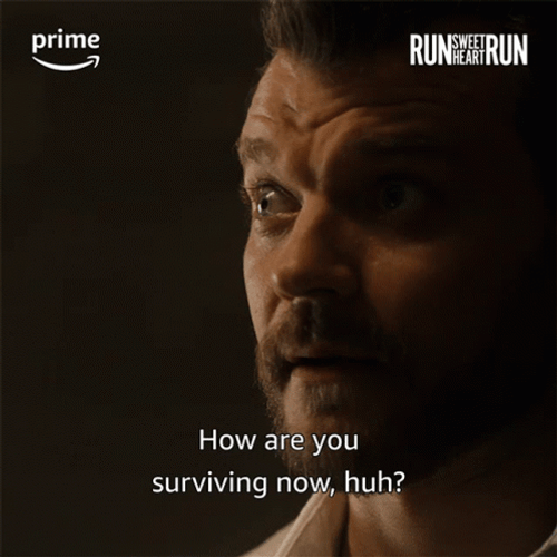 How Are You Surviving GIF