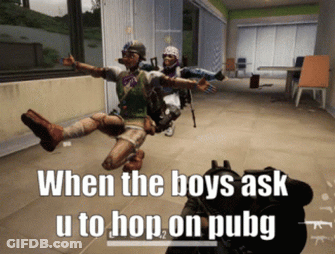 How Boys Hop On Pubg GIF