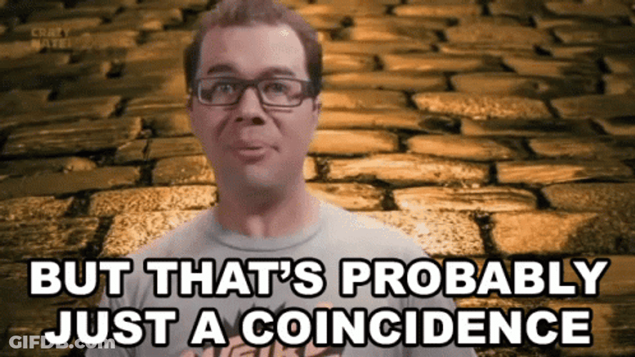 How Convenient That's Probably A Coincidence GIF