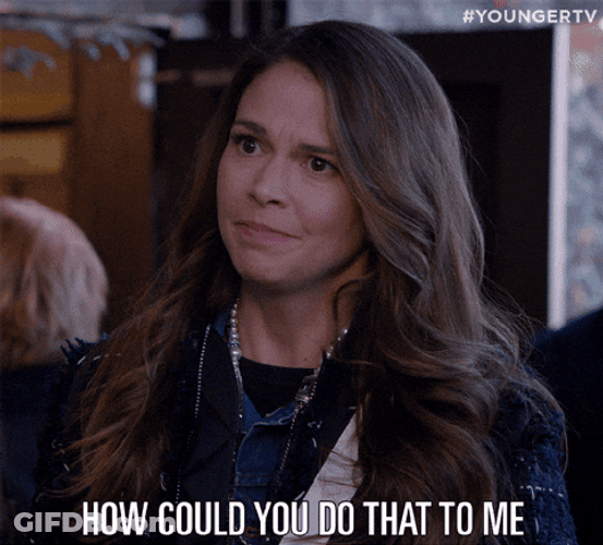 How Could You Do Betrayal GIF