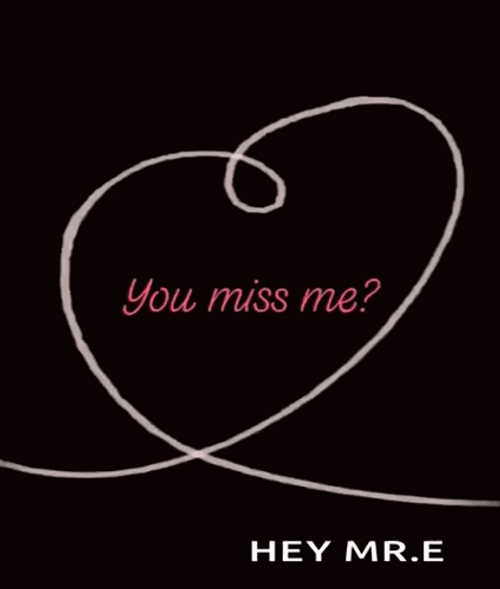 How Could You Miss Me GIF