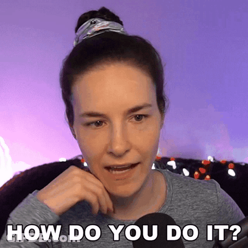 How Do You Do It? GIF