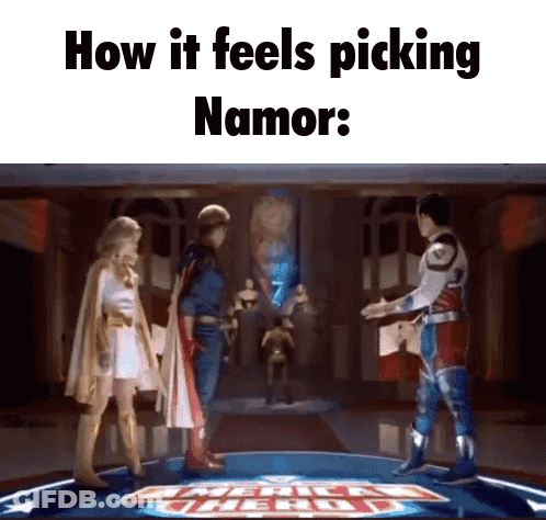 How It Feels Picking Namor GIF