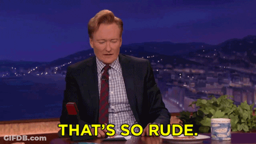 How Rude Reaction Conan Obrien GIF