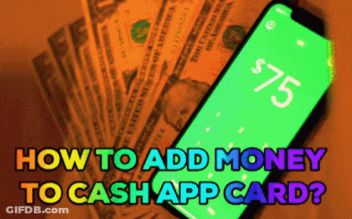 How To Add Money To Cash App Card Is Written On A Poster GIF