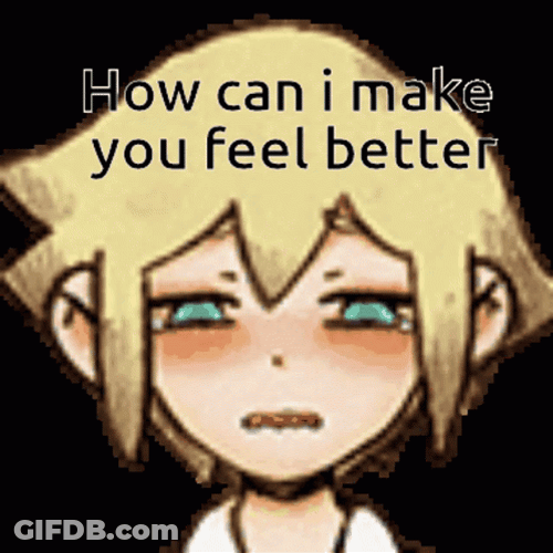 How To Make You Better GIF