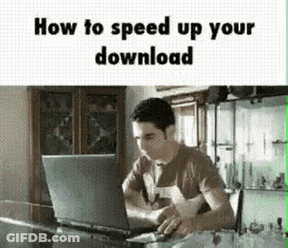 How To Speed Up Your Download GIF